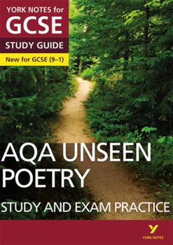 Paperback Aqa English Literature Unseen Poetry Study and Exam Practice: York Notes for GCSE Everything You Need to Catch Up, Study and Prepare for and 2023 and Book