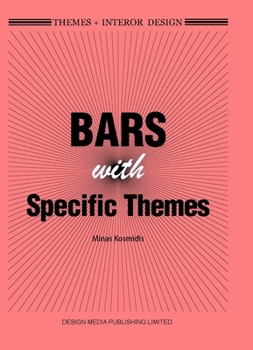 Hardcover Themes+ Interior Design: Bars with Specific Themes Book