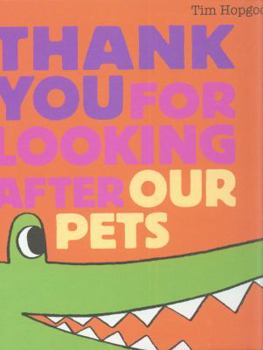 Hardcover Thank You for Looking After Our Pets Book
