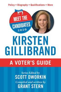 Paperback Meet the Candidates 2020: Kirsten Gillibrand: A Voter's Guide Book