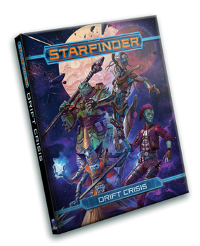 Hardcover Starfinder Rpg: Drift Crisis Book