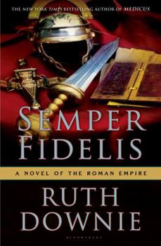 Hardcover Semper Fidelis: A Novel of the Roman Empire Book