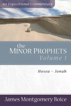 The Minor Prophets: Hosea-Jonah - Book  of the Minor Prophets Expositional Commentary