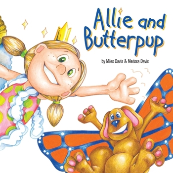 Paperback Allie and Butterpup: A Butterpup Book