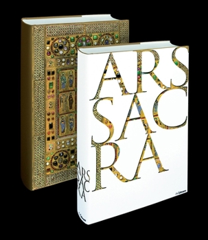 Hardcover Ars Sacra: Christian Art and Architecture from the Early Beginnings to the Present Day Book