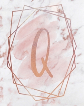 LETTER Q LINED JOURNAL: Rose Gold Monogram Lined Journal - 150 Pages - 8x10 inch (ROSE GOLD MARBLE MONOGRAM LINED JOURNALS)