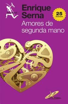 Paperback Amores de Segunda Mano: El Primer Libro de Cuentos de Enrique Serna [Spanish] Book