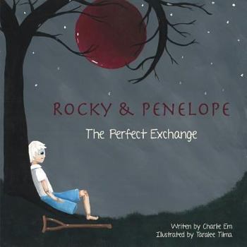 Paperback Rocky and Penelope: The Perfect Exchange Book