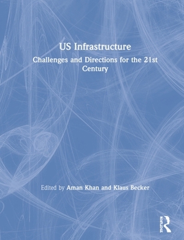 Paperback Us Infrastructure: Challenges and Directions for the 21st Century Book
