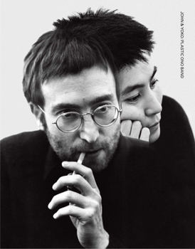 Hardcover John & Yoko/Plastic Ono Band: In Their Own Words & with Contributions from the People Who Were There Book
