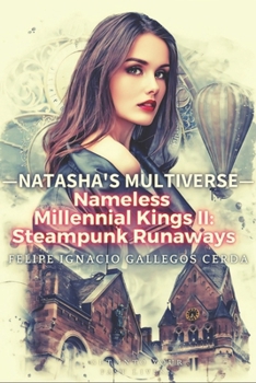 Paperback Nameless Millennial Kings II: Steampunk Runaways Book