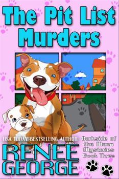 The Pit List Murder - Book #3 of the Barkside of the Moon