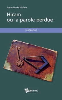 Paperback Hiram ou la parole perdue [French] Book