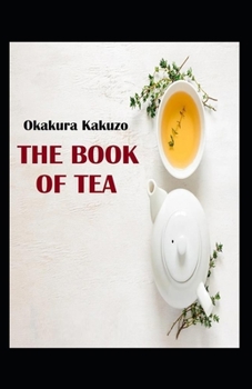 The Book of Tea(classics illustrated)