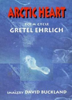 Paperback Arctic Heart: A Poem Cycle Book