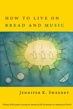 Paperback How to Live on Bread and Music Book