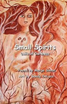 Paperback Smalls Spirits: Dark Dolls Book