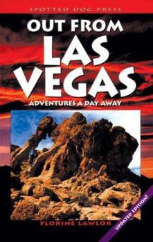 Paperback Out from Las Vegas: Adventures a Day Away Book
