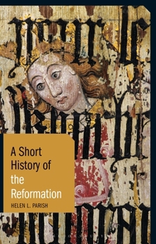 Paperback A Short History of the Reformation Book