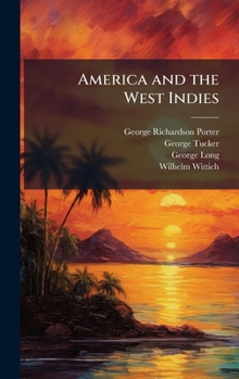 Hardcover America and the West Indies Book