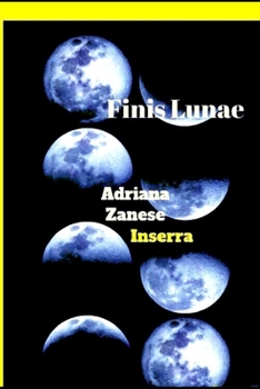 Paperback Finis Lunae (1^) [Italian] Book