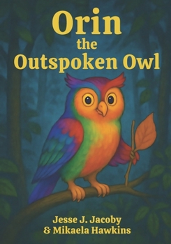 Paperback Orin the Outspoken Owl Book
