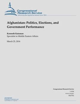 Paperback Afghanistan: Politics, Elections, and Government Performance Book