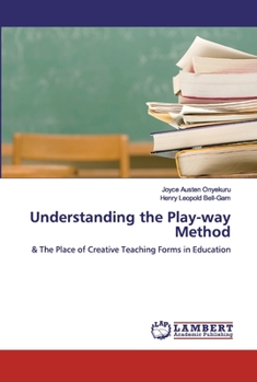 Paperback Understanding the Play-way Method Book