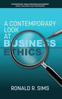 Hardcover A Contemporary Look at Business Ethics (hc) Book
