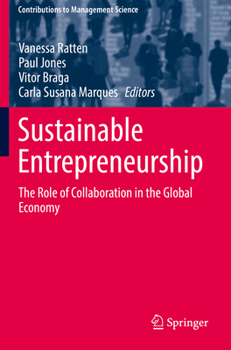 Sustainable Entrepreneurship: The Role of Collaboration in the Global Economy