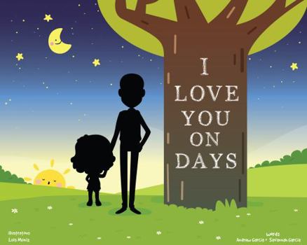 Paperback I Love You on Days Book