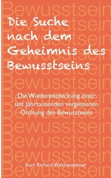 Paperback Die Suche nach dem Geheimnis des Bewusstseins [German] Book