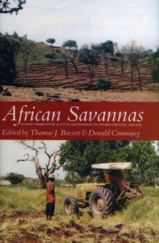 African Savannas: Global Narratives & Local Knowledge of Environmental Change