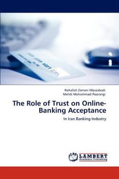Paperback The Role of Trust on Online-Banking Acceptance Book