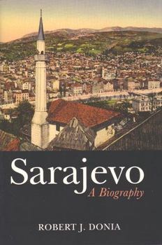 Hardcover Sarajevo: A Biography Book