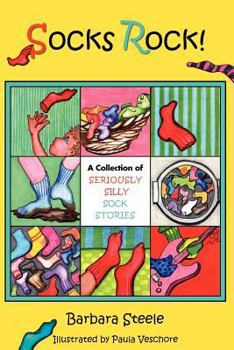 Paperback Socks Rock! A Collection of Seriously Silly Sock Stories Book