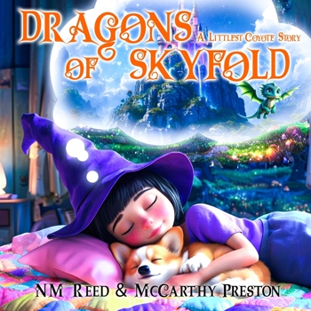 Paperback Dragons of Skyfold: A Littlest Coyote Story Book