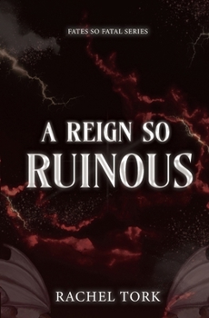 Paperback A Reign So Ruinous Book