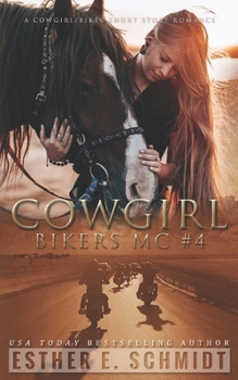 Cowgirl Bikers MC #4 - Book #4 of the Cowgirl Bikers MC