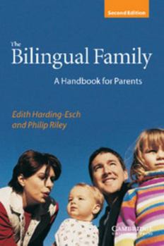 Paperback The Bilingual Family: A Handbook for Parents Book