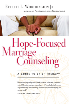 Paperback Hope-Focused Marriage Counseling: A Guide to Brief Therapy (Expanded) Book
