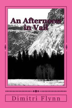 Paperback An Afternoon in Vail Book