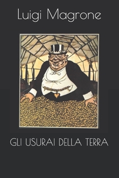 Paperback Gli Usurai Della Terra [Italian] Book