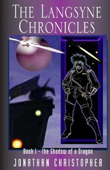 The Shadow of a Dragon - Book #1 of the Langsyne Chronicles