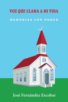 Paperback Voz que clama a mi vida: Memorias con poder [Spanish] Book