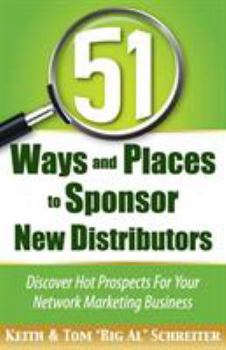 Paperback 51 Ways and Places to Sponsor New Distributors Book