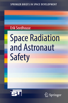 Paperback Space Radiation and Astronaut Safety Book