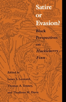 Paperback Satire or Evasion?: Black Perspectives on Huckleberry Finn Book