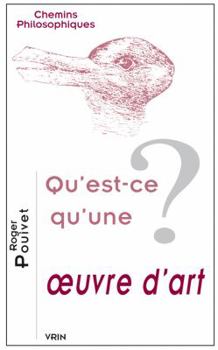 Paperback Qu'est-CE Qu'une Oeuvre d'Art? [French] Book