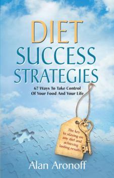 Paperback Diet Success Strategies: 67 Ways to Take Control of Your Food and Your Life Book